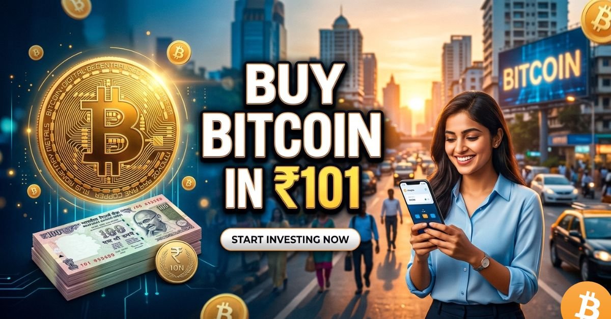 Buy Bitcoin in ₹101 Step By Step Guide