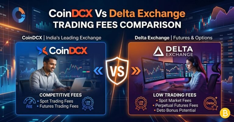CoinDCX Vs Delta Exchange Trading Fees Comparison
